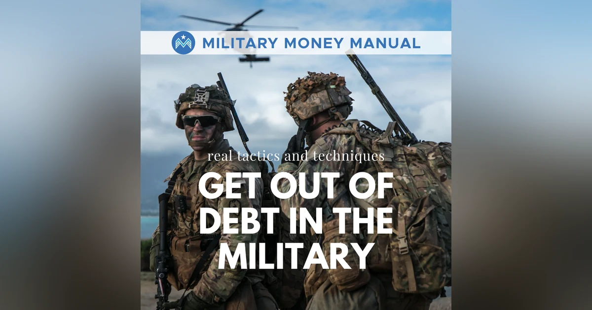 #14 How to Get Out of Debt in the Military