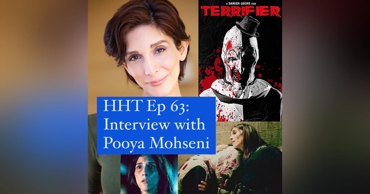 Ep 63: Interview w/Pooya Mohseni from "Terrifier"