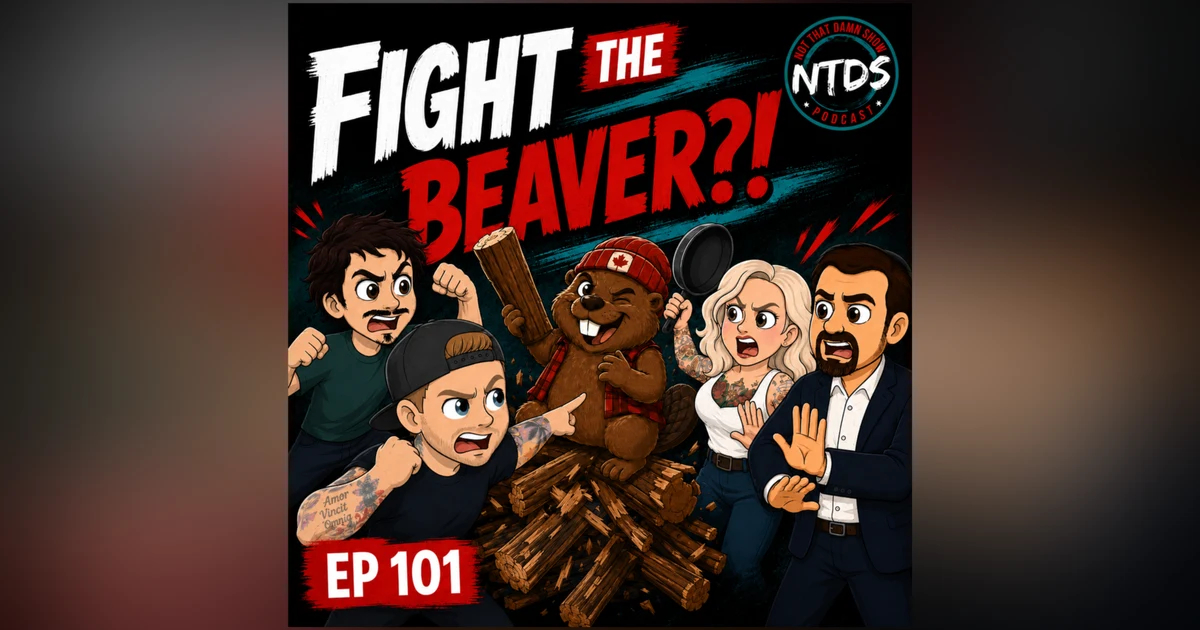The Gang Fights Doug The Beaver | EP 101