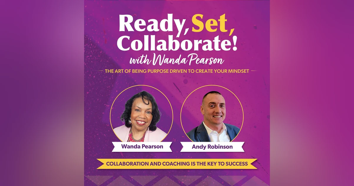 Building Resilience with Andy Robinson: Transforming Adversity into Purpose, Empowerment Through Mindset Coaching, and Breaking Free from Limiting Beliefs