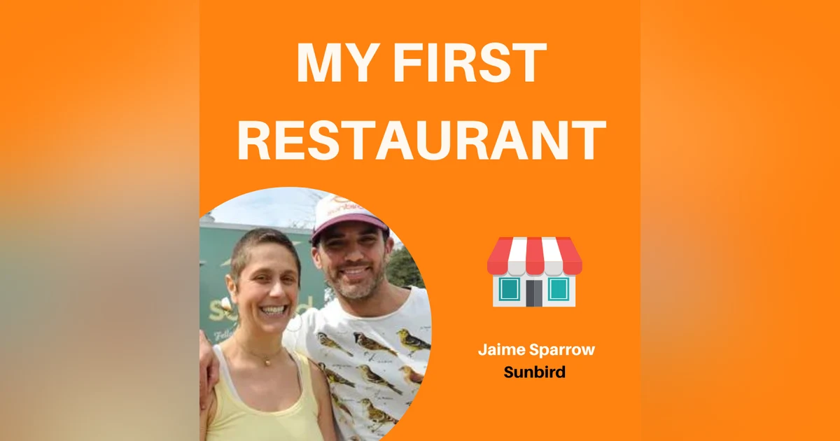 08: How to Make It in a Seasonal Economy | Jaime Sparrow, Sunbird