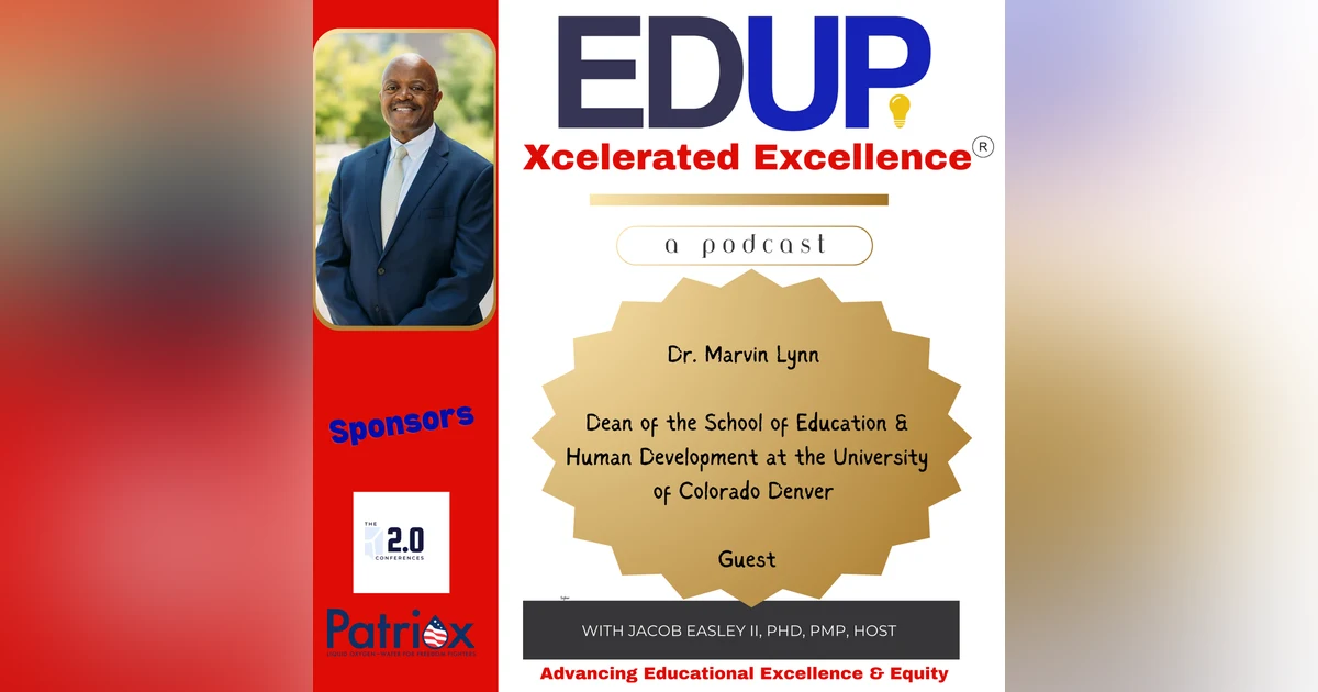 Dr. Marvin Lynn—Leading Educator Preparation and Justice through Collaboration & Engagement