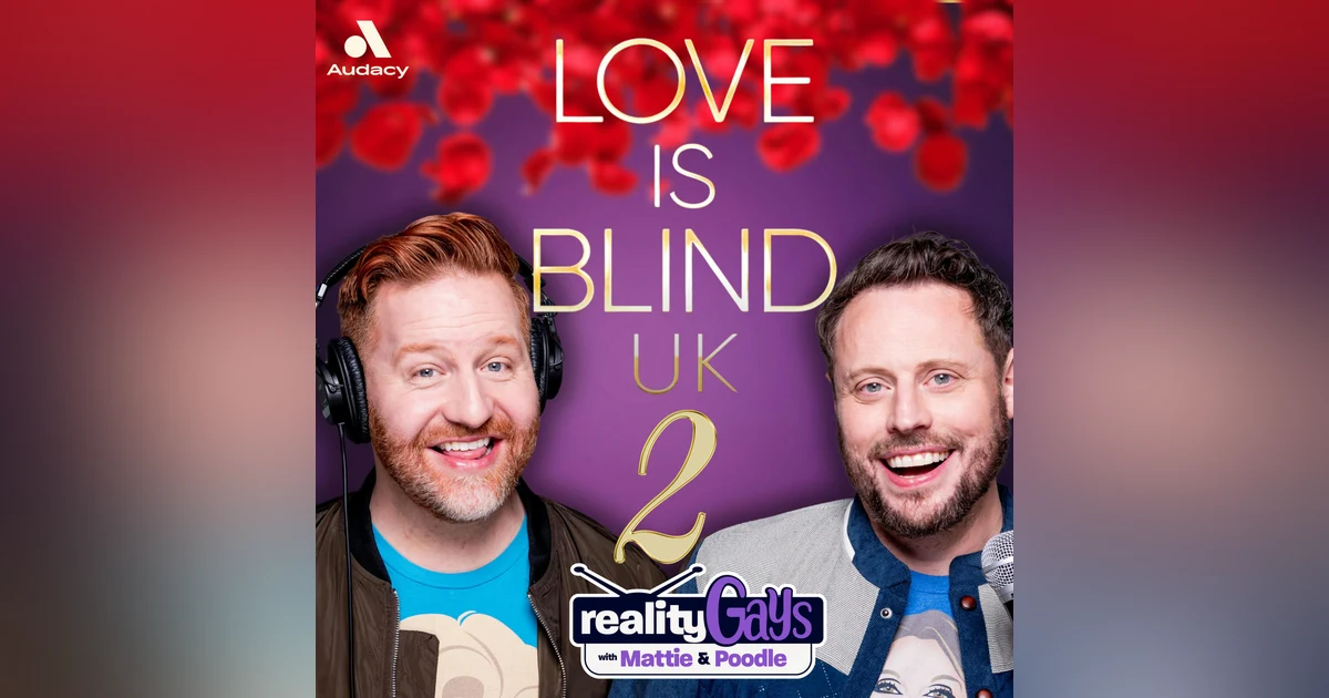 Love is Blind: UK 0201 “Eat, Sleep, Date, Repeat”