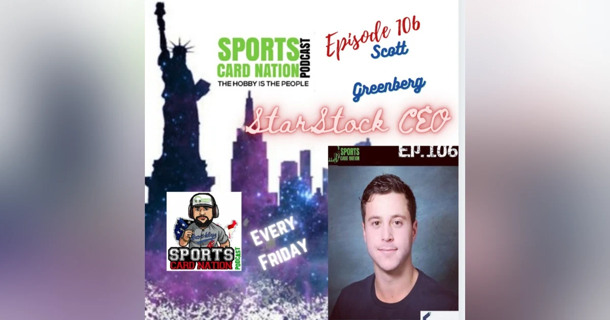 Ep.106 W/Scott Greenberg of StarStock