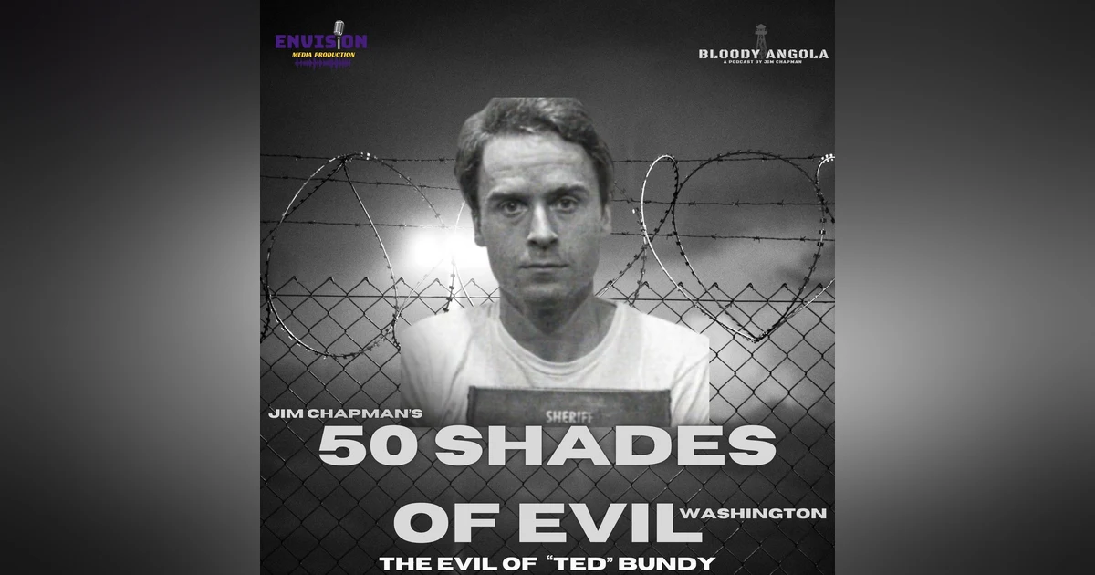 Exposed EXTRA "Part 4" 50 Shades of Evil: Washington - Ted Bundy