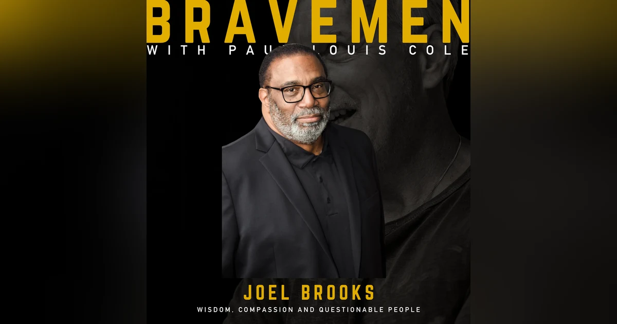 Joel Brooks -  Wisdom, Compassion, and Questionable People