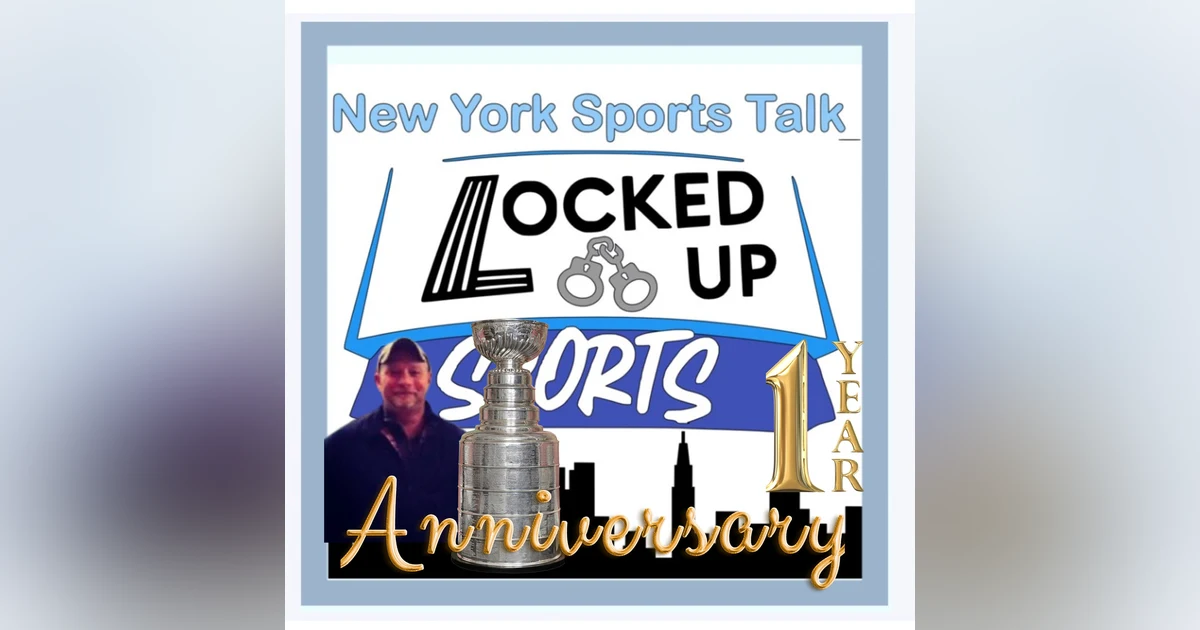 Episode 52 Locked Up Sports One Year Anniversary