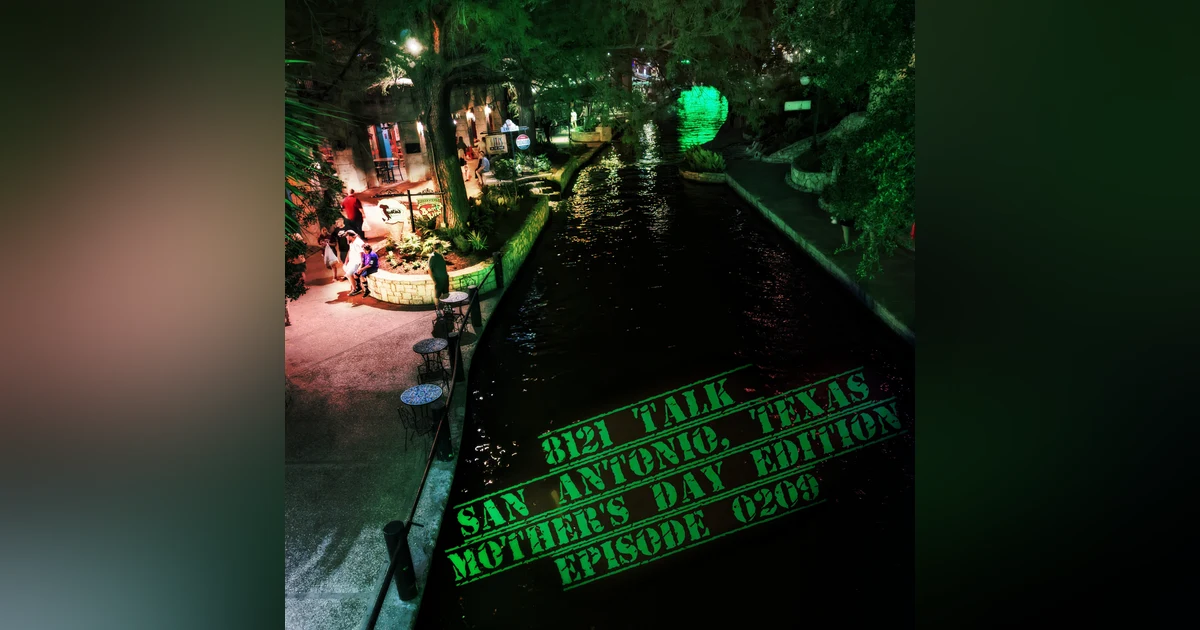 8121 Talk...Happy Mothers Day From San Antonio, Tx...E0209