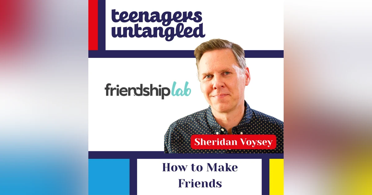 My Child Has No Friends: Helping Teens Beat Loneliness and Build Real Friends,