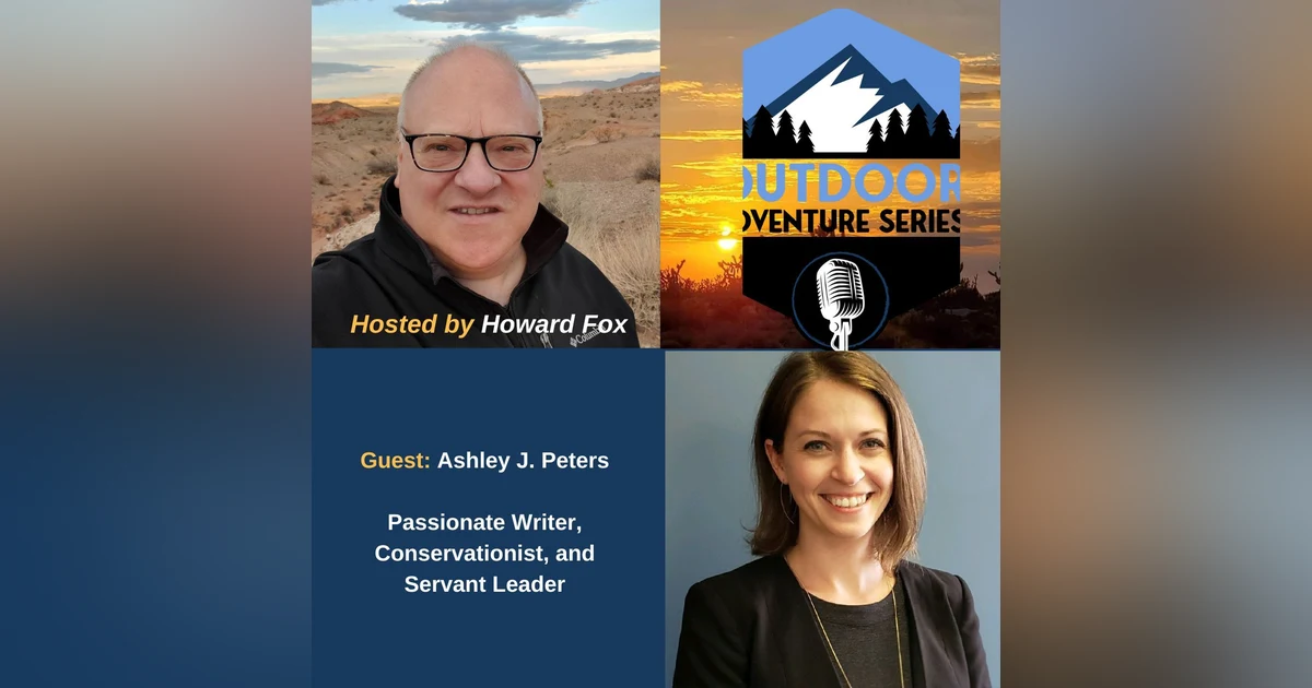 Ashley J. Peters, Passionate Writer, Conservationist, and Servant Leader