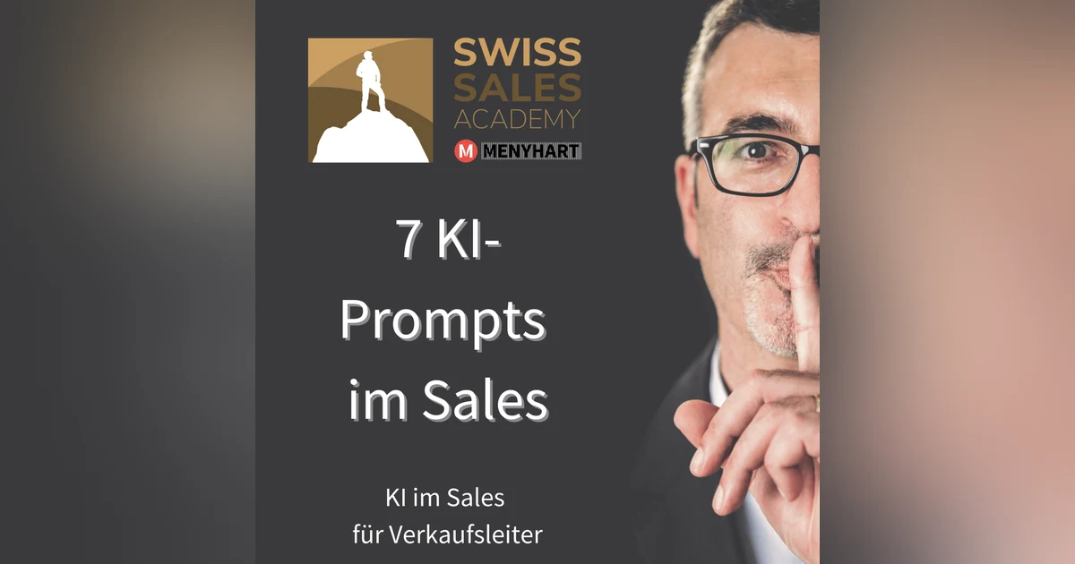 7 KI-Sales-Prompts für 10 Stunden Zeitgewinn pro Woche