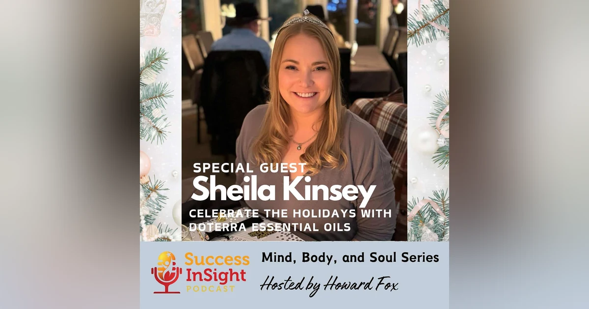 Sheila Kinsey: Celebrate The Holidays with Essential Oils