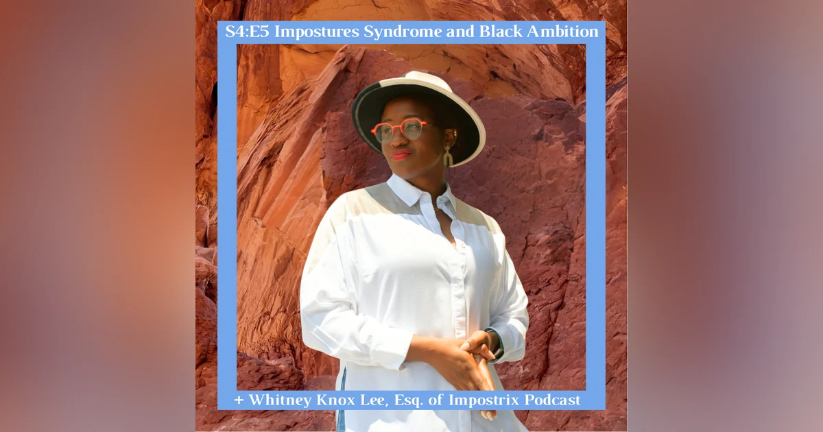 Impostures Syndrome and Black Ambition: DEI, Racial Capitalism, and the History of Policing in the US + Whitney Knox Lee, Esq.