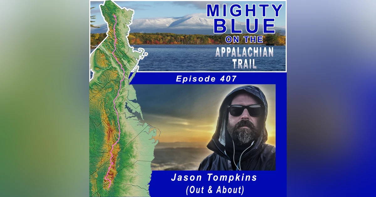 Episode #407 - Jason Tompkins (Out & About)