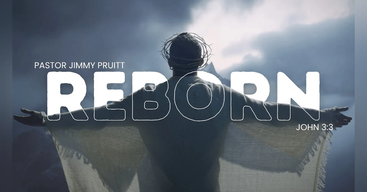 Bridge Church Fredericksburg - Sermons - ( August 2, 2026 ) Reborn | Pastor Jimmy Pruitt