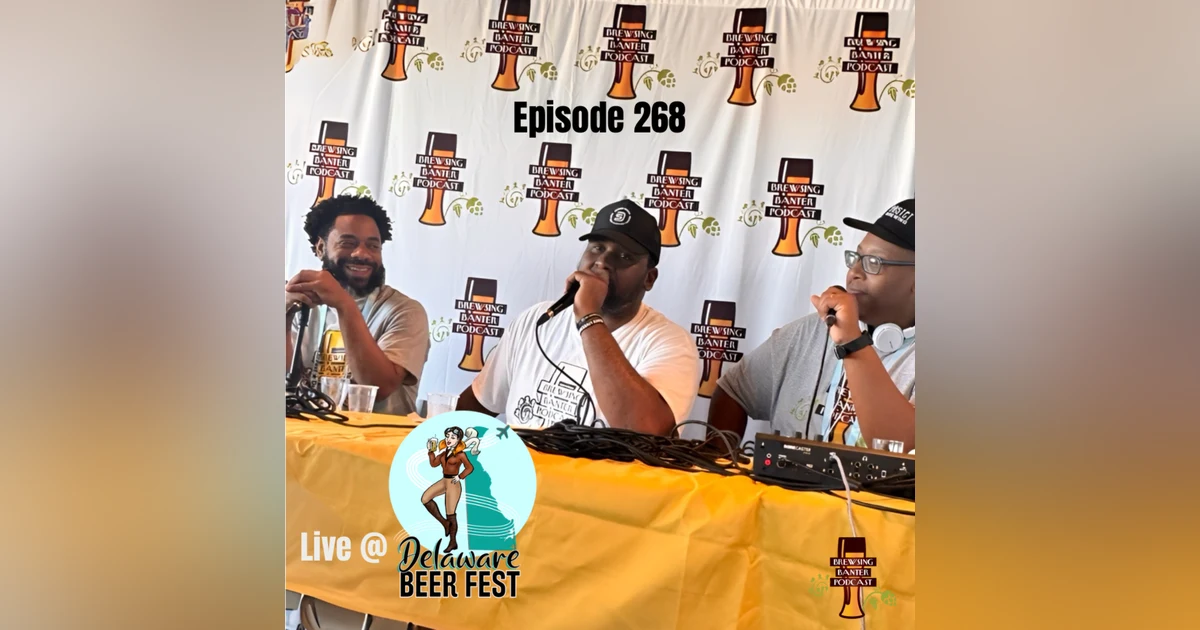 BBP 268 - Live at Delaware Beer Fest 2024