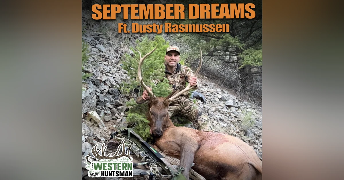 September Dreams with Dusty Rasmussen