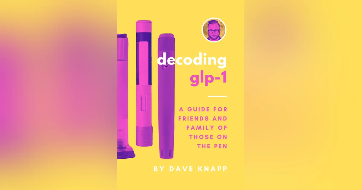 Ep: 1780 Dave Knapp - Decoding GLP-1