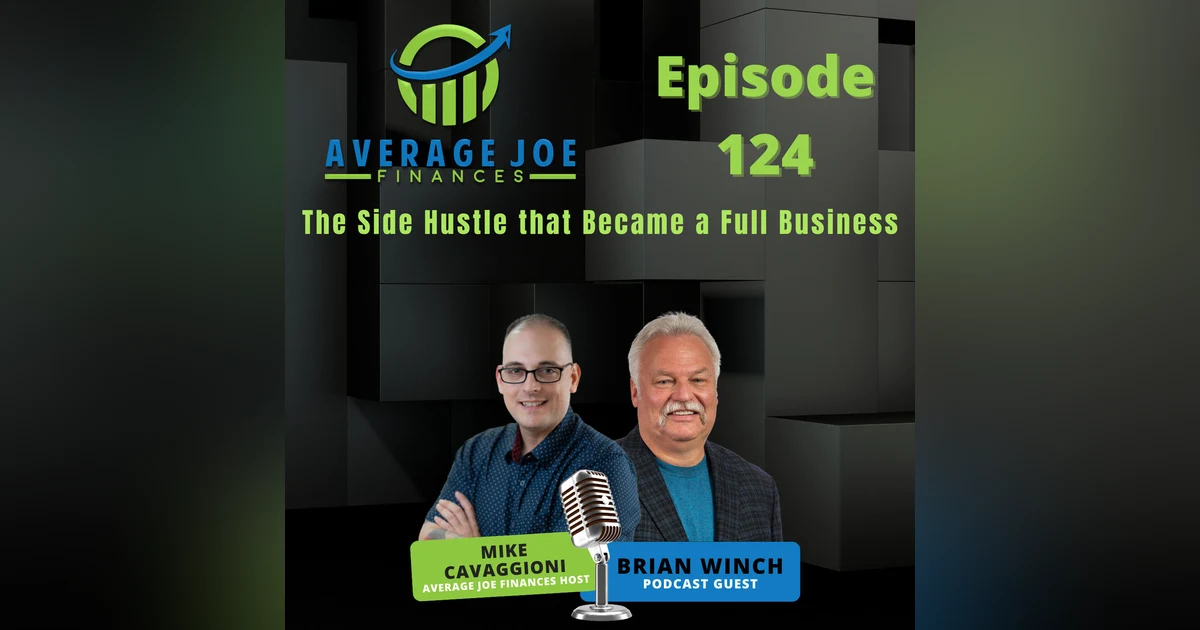 124. The Side Hustle that Became a Full Business with Brian Winch