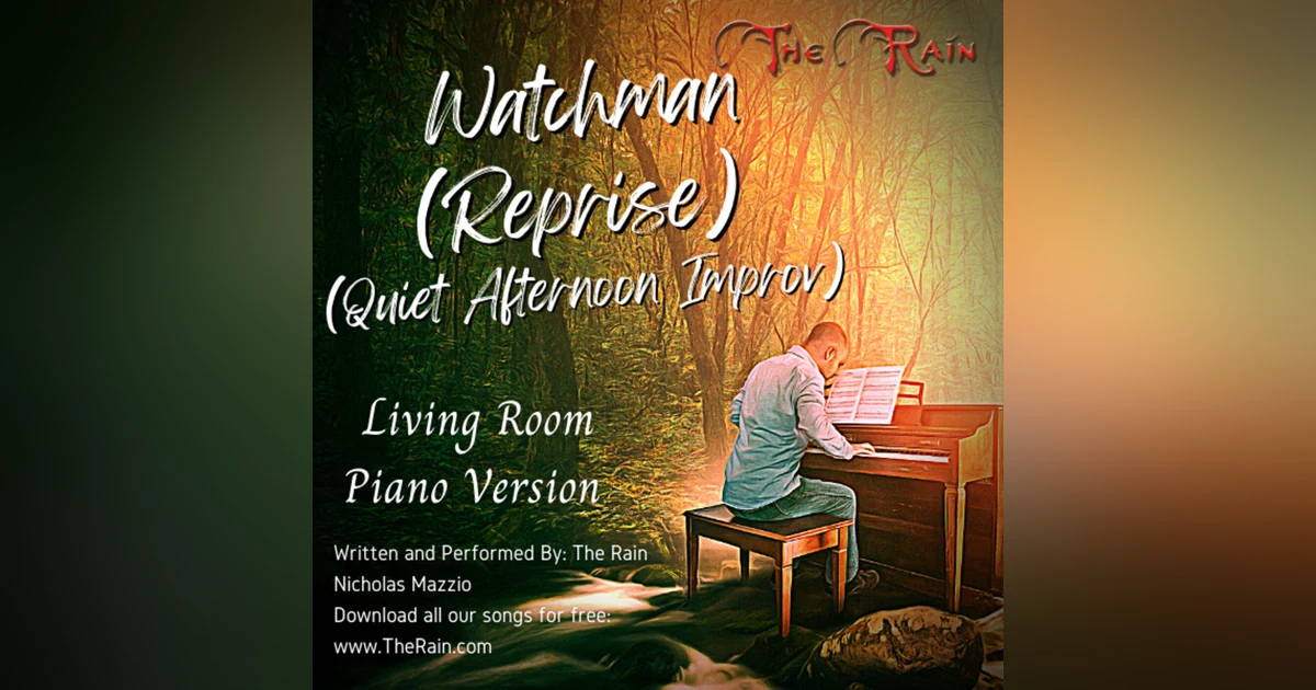 Watchman (Reprise) - Living Room Piano Series