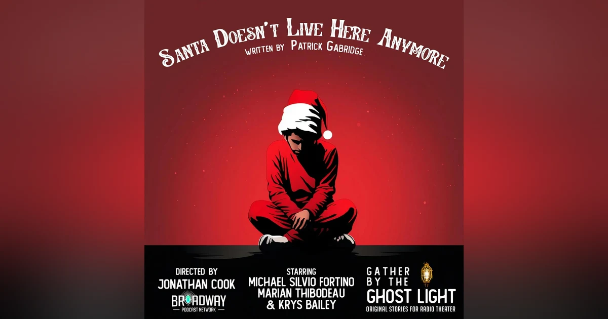 "SANTA DOESN'T LIVE HERE ANYMORE" by Patrick Gabridge