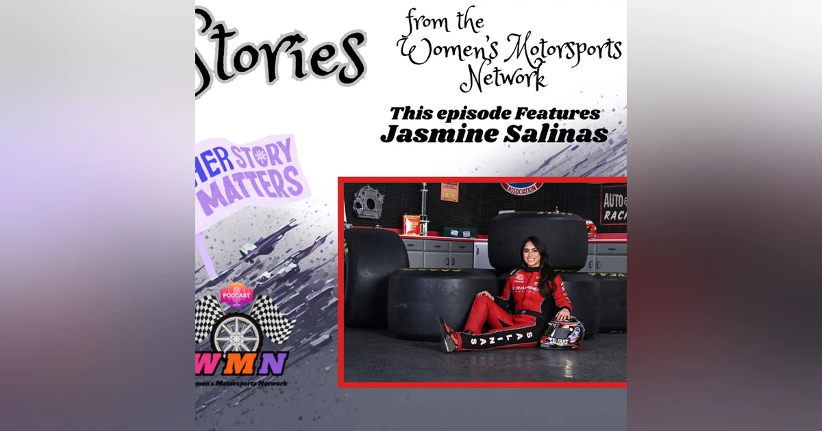 Jasmine Salinas: She Didn’t Start Racing Young… Now She’s Driving 300+ MPH