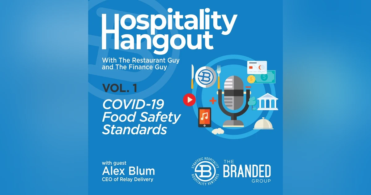 COVID-19 Food Safety Standards Vol. 1: Relay Delivery