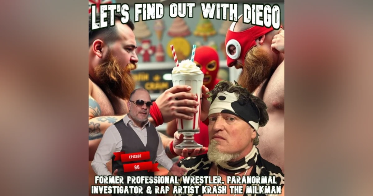 Episode 96: Krash the Milkman