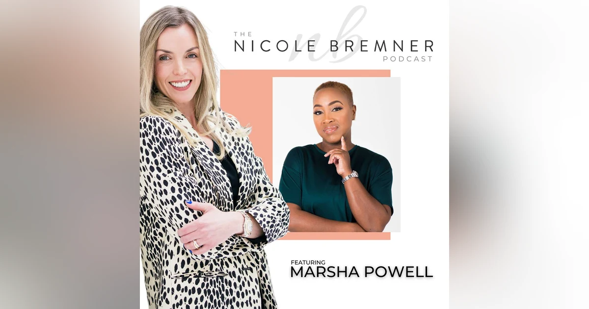 The future of female empowerment and the power of the mentor with BelEve UK founder Marsha Powell #89