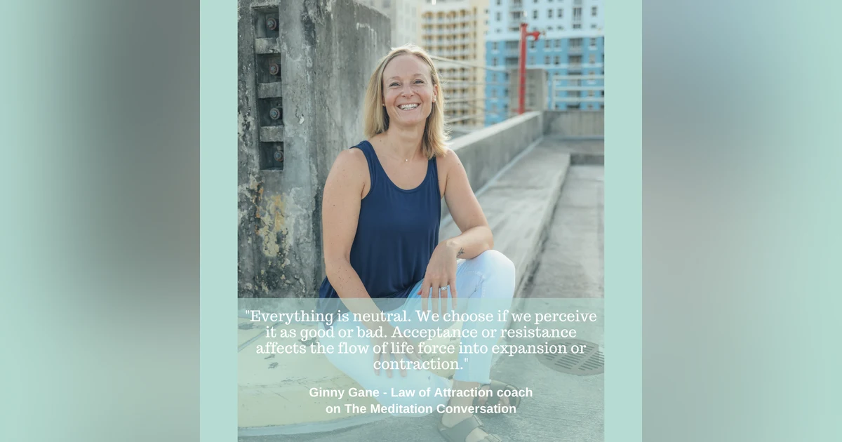 143. Mastering Manifestation - Ginny Gane