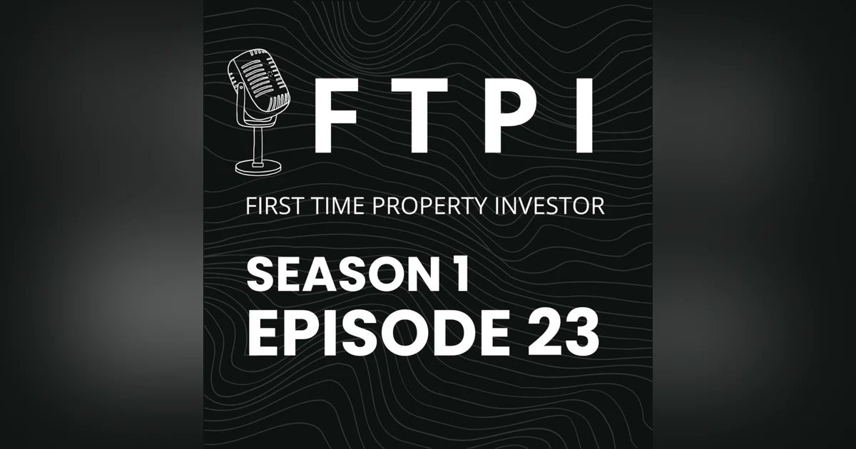 EP23 - Rentvesting (Part 2): Strategies, Benefits, and Key Considerations