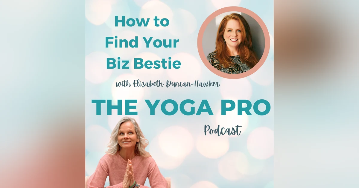 How to Find Your Biz Bestie with Elizabeth Duncan-Hawker