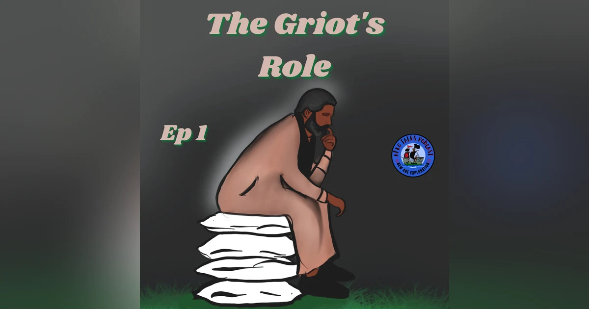 The Griot's Role