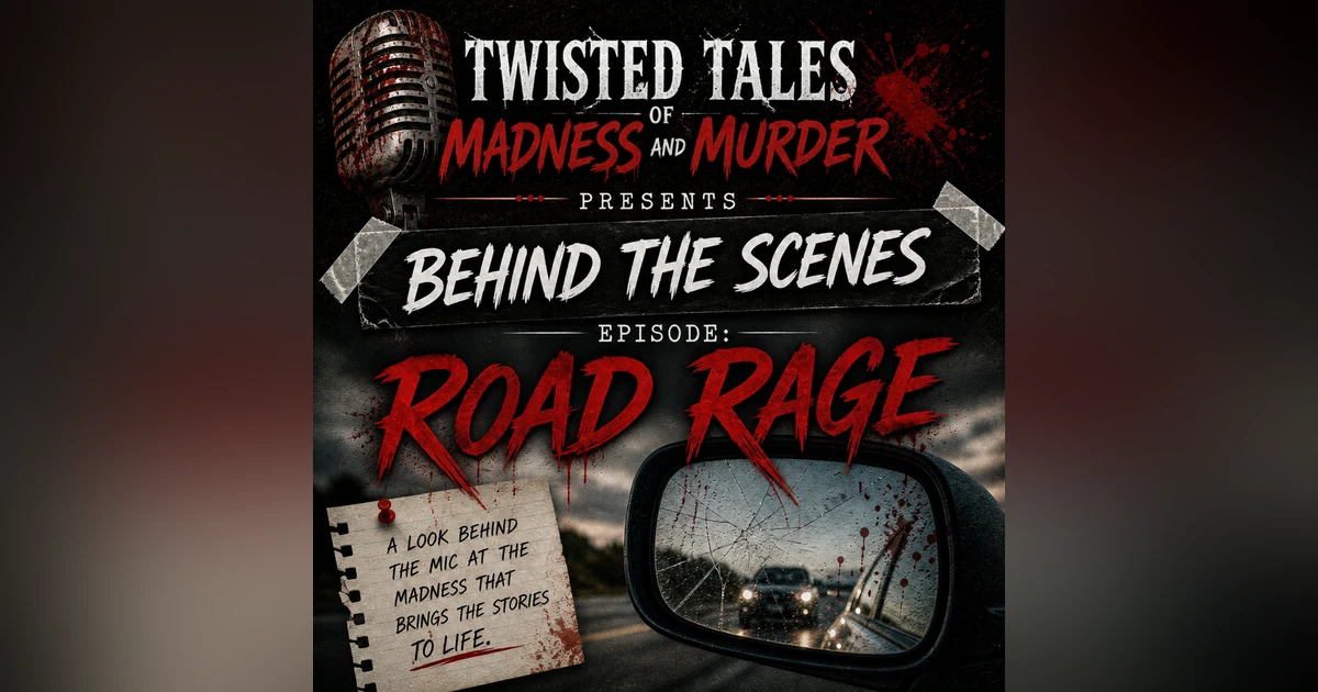 Behind the Scenes: Road Rage