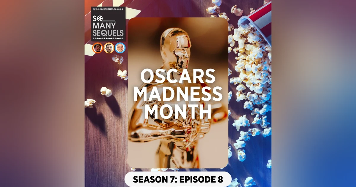 Oscars Madness! March Preview & Our Top Picks for 2024 Best Picture