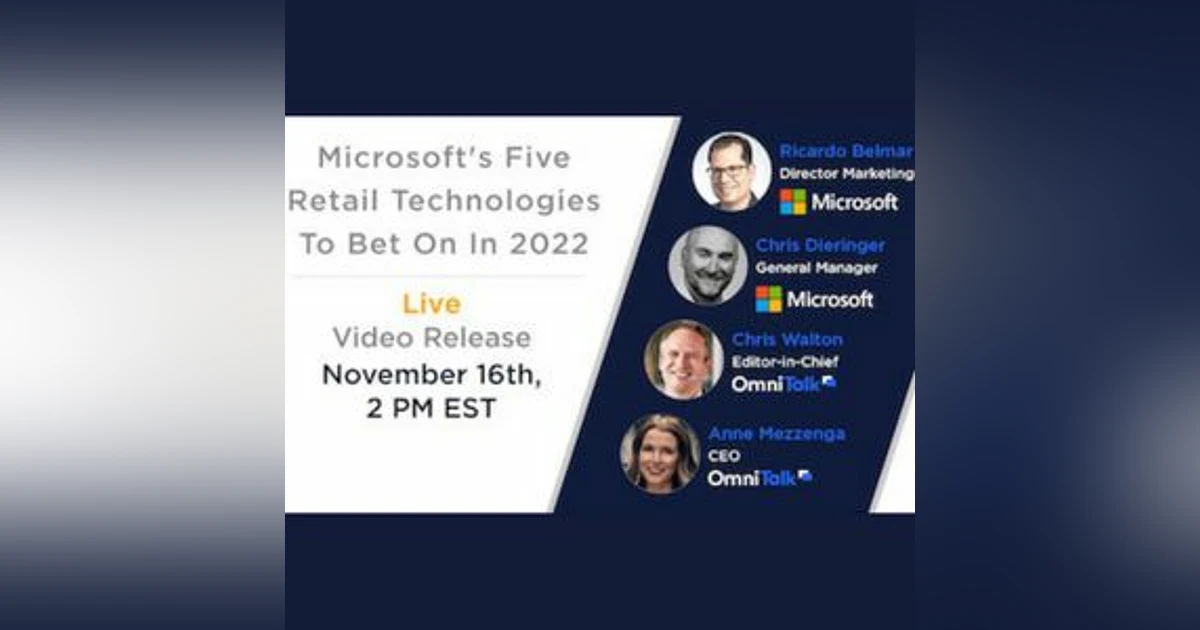 Ask An Expert | Microsoft's 5 Retail Technologies To Bet On In 2022