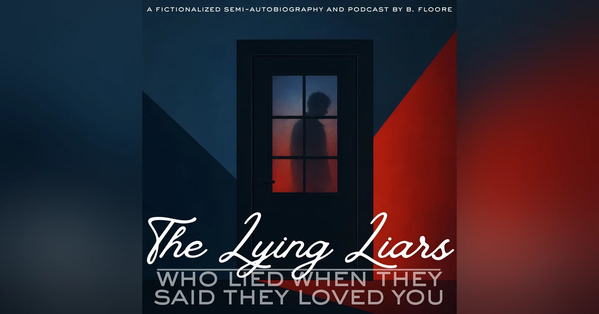 The Lying Liars | Chapter 7 | Ricky and the Lies We Believe About Each Other and Our Future Together.