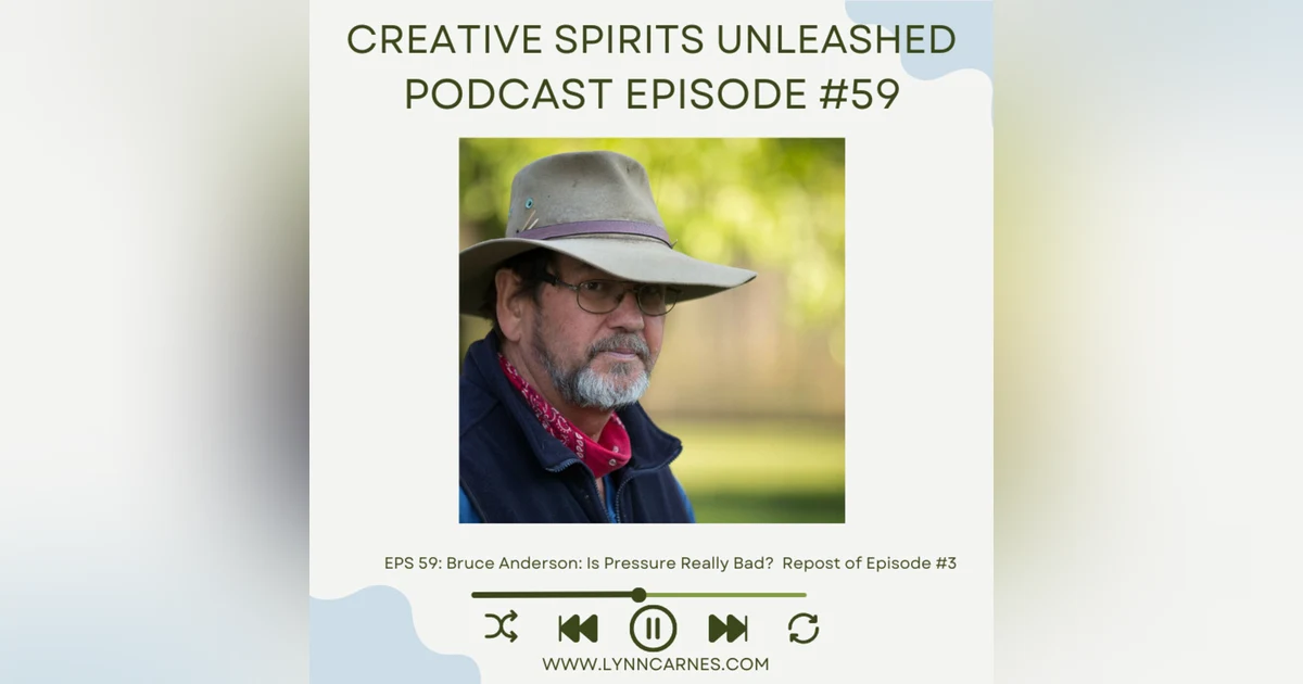 #59 Bruce Anderson: Is Pressure Really Bad