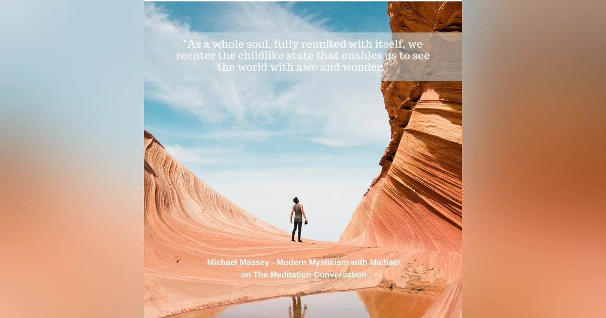 099. Dreams and Soul Retrieval - Modern Mysticism with Michael