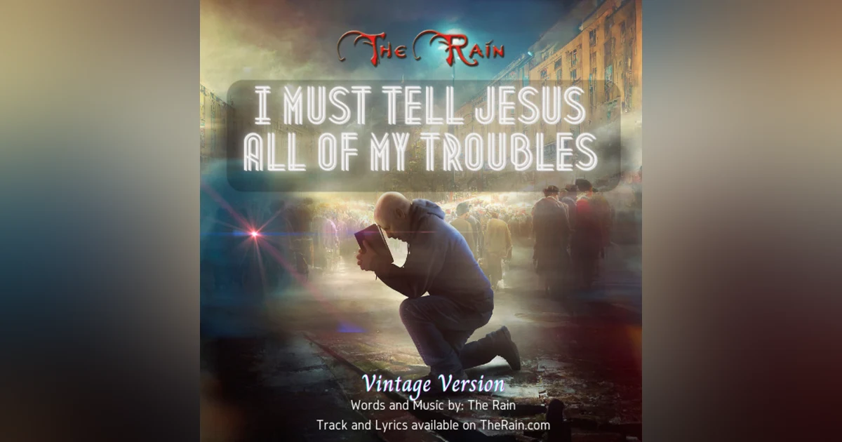 I Must Tell Jesus