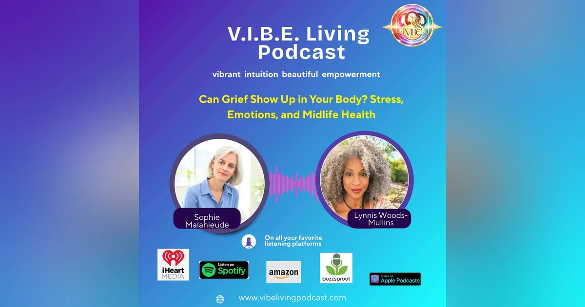 Can Grief Show Up in Your Body? Stress, Emotions, and Midlife Health