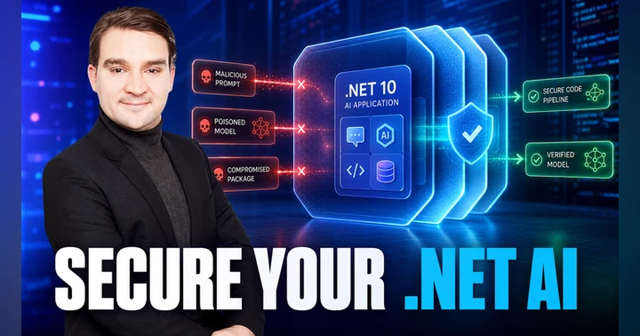 image for Securing Your .NET 10 AI Applications Against Modern Threats