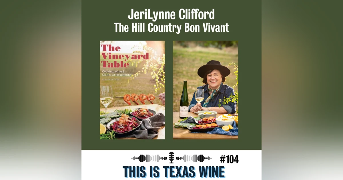 JeriLynne Clifford is The Hill Country Bon Vivant