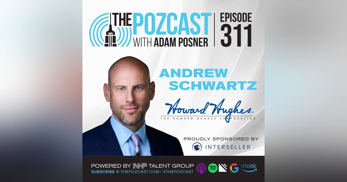 From Brooklyn to the Seaport: The Remarkable Rise of Andrew Schwartz, Co-President of The Howard Hughes Corporation