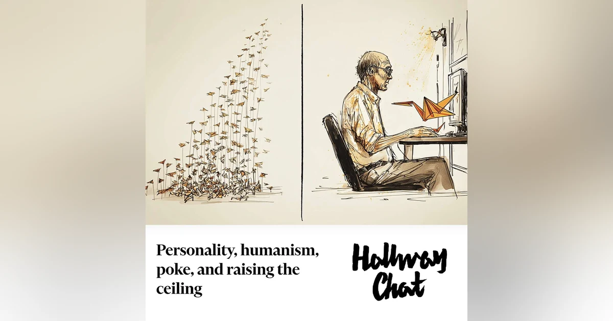 Personality, humanism, poke, and raising the ceiling