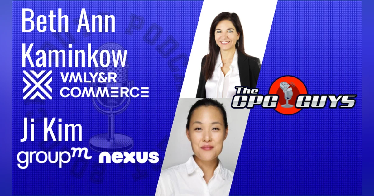 WPP Commerce Event Recap with VMLY&R Commerce's Beth Ann Kaminkow & GroupM Nexus' Ji Kim