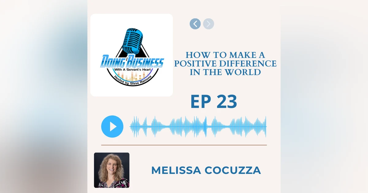 How to make a positive difference in the world with Melissa Cocuzza
