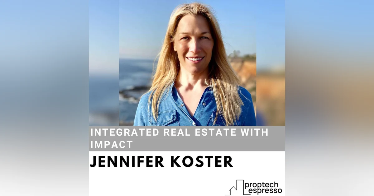Jennifer Koster - Integrated Real Estate with Impact