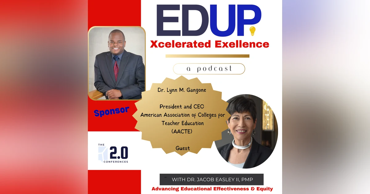 Dr. Lynn M. Gangone—Leading for High Quality Educator Preparation