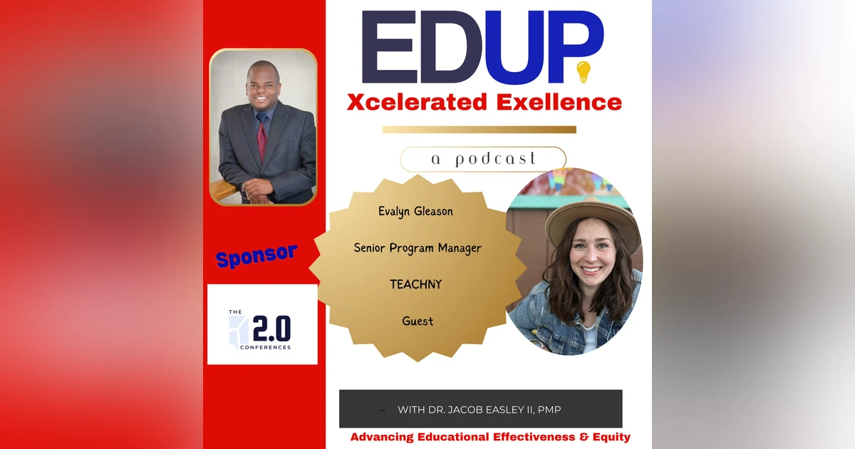 Evalyn Gleason—Tackling the Teacher Shortage in New York with TEACHNY
